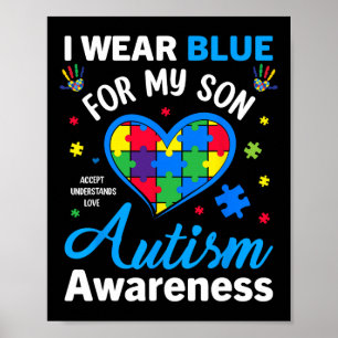 Ik draag blauw voor mijn zoon Autisme bewustzijn M Poster