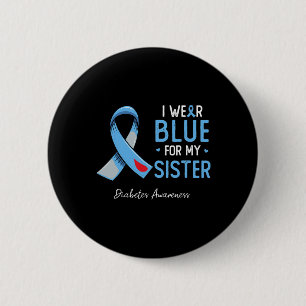 Ik draag blauw voor mijn zus diabetes bewustmaking ronde button 5,7 cm