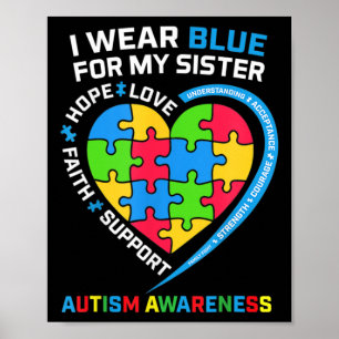 Ik Draag blauw voor mijn zuster Autism Awareness K Poster