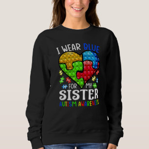 Ik Draag blauw voor mijn zuster Autism Awareness P Trui