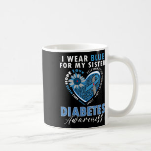 Ik Draag blauw voor mijn zuster type 1 diabetes aw Koffiemok