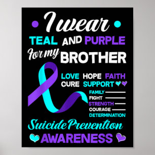 Ik Draag Blauwgroen & Paarse voor mijn broertj Poster