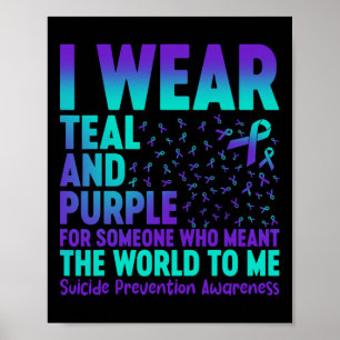 Ik Draag Blauwgroen en Paars voor iemand die de W  Poster