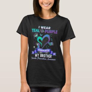 Ik Draag Blauwgroen en Paars voor mijn broer Suici T-shirt