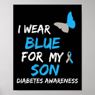 Ik Draag Blue for My Son Diabetes Awareness Ribbon Poster