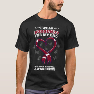 Ik Draag Bourgondische vader Multiple Myeloma Awar T-shirt