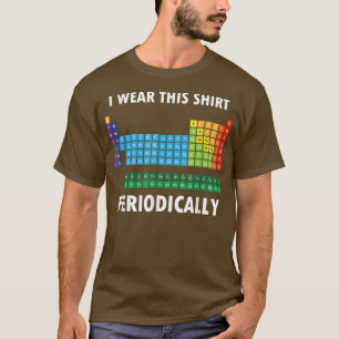 Ik Draag dit Shirt periodiek grappig wetenschapstr