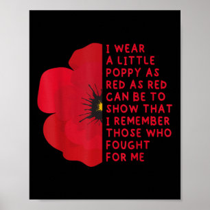 Ik Draag een beetje papaver als Red-Patriotic, USA Poster