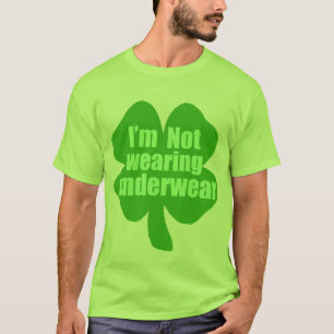 Ik draag geen ondergoed t-shirt