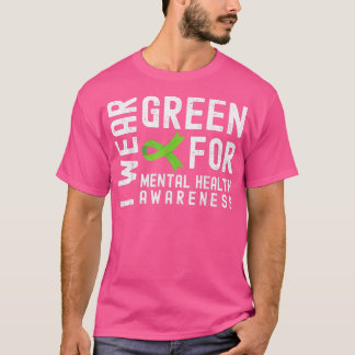 Ik Draag Green for Mental Health Awareness, Mental T-shirt