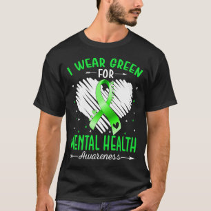 Ik Draag Green for MENTAL HEALTH Awareness T-shirt