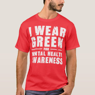 Ik Draag Green for Mental Health Awareness T-shirt