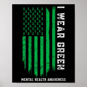 Ik Draag Green Ribbon American Flag Mental Health Poster