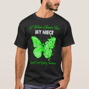 Ik Draag Green voor mijn Niece Spinal Cord Letsels T-shirt