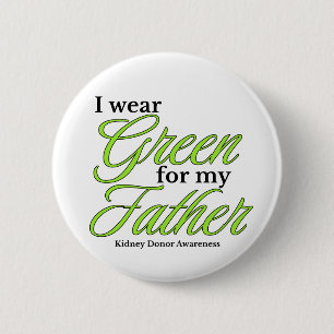 Ik draag groen ter ondersteuning van mijn vader ronde button 5,7 cm