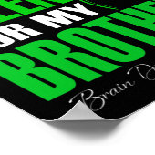 Ik Draag groen voor mijn broer Brain Disabilities  Poster (Hoek)