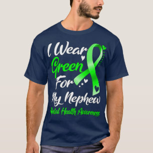 Ik Draag groen voor mijn pasgeboren geestesziekte T-shirt