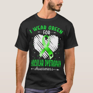 Ik draag groen voor spierdystrofie bewustzijn t-shirt