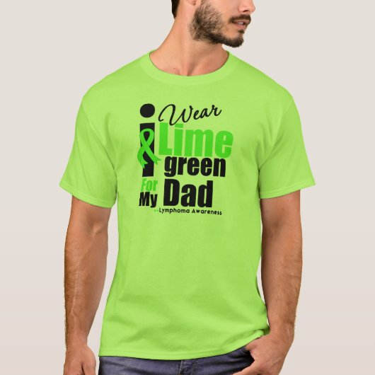 Ik Draag Lime Green voor mijn vader T-shirt (Voorkant)