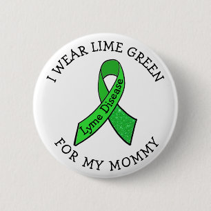 Ik draag Lime Groen voor mijn Moeder Lyme Knop Ronde Button 5,7 Cm