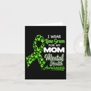 Ik Draag limoen groen voor mijn moeder - Mental He Kaart