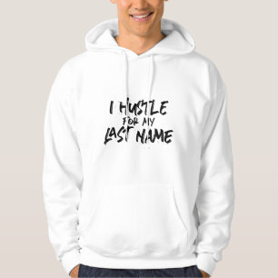 Ik draag om mijn achternaam hoodie