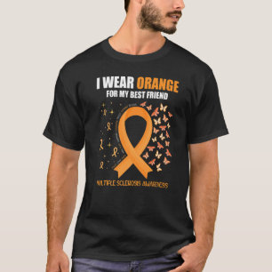 Ik Draag Oranje voor beste vriend multiple scleros T-shirt