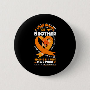 Ik draag oranje voor mijn broer Multiple Sclerose Ronde Button 5,7 Cm