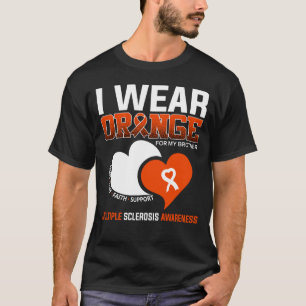 Ik Draag Oranje voor mijn broer multiple sclerose T-shirt