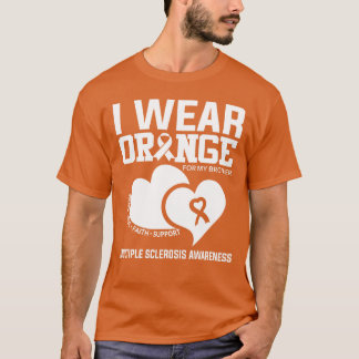 Ik Draag Oranje voor mijn broer multiple sclerose T-shirt
