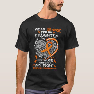 Ik Draag Oranje voor mijn dochter multiple scleros T-shirt
