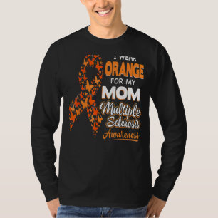 Ik Draag Oranje voor mijn mama multiple sclerose w T-shirt
