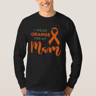 Ik draag oranje voor mijn moeder Multiple Sclerose T-shirt