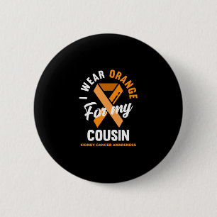 Ik draag oranje voor mijn neef nierkanker ronde button 5,7 cm