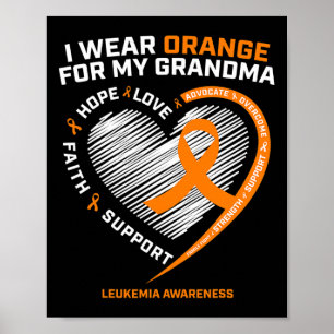 Ik Draag Oranje voor mijn oma-leukemiekanker Poster