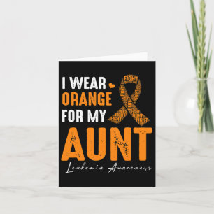 Ik draag oranje voor mijn tante Leukemie Kanker Ma Kaart