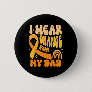 Ik draag oranje voor mijn vader kankerbewustzijn m ronde button 5,7 cm
