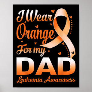 Ik draag oranje voor mijn vader Leukemie bewustzij Poster