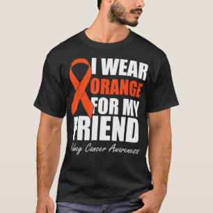 Ik Draag Oranje voor mijn vriendenknopen. T-shirt