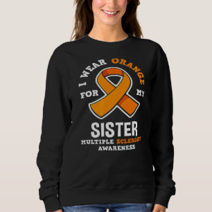 Ik Draag Oranje voor mijn zuster mevrouw multiple Trui