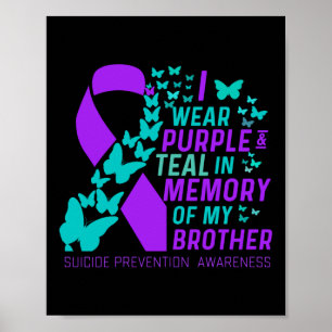 Ik Draag Paars en Blauwgroen voor mijn broer Suici Poster