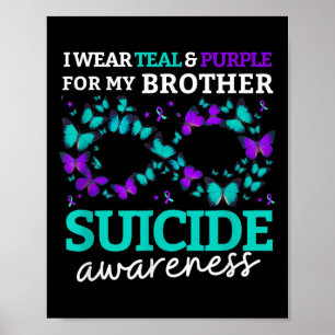 Ik Draag Paars en Blauwgroen voor mijn broer Suici Poster