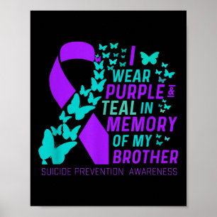 Ik Draag Paars en Blauwgroen voor mijn broer Suici Poster