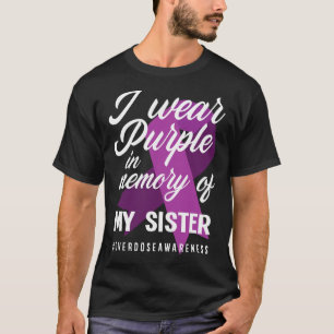 Ik Draag Paars in geheugen voor mijn zuster Overdo T-shirt