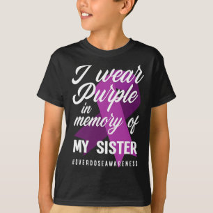 Ik Draag Paars in geheugen voor mijn zuster Overdo T-shirt