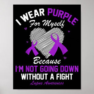 Ik draag paars voor mezelf Lupus-bewustzijn Hart P Poster