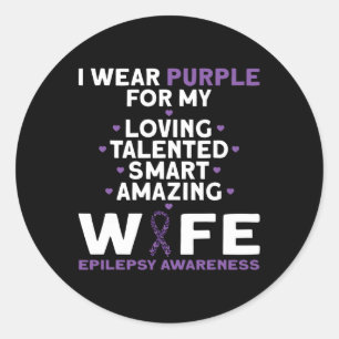 Ik Draag Paars Voor Mijn Vrouw Epilepsie Bewustzij Ronde Sticker