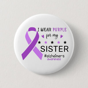 Ik Draag Paars Voor Mijn Zus Alzheimer Bewustzijn Ronde Button 5,7 Cm