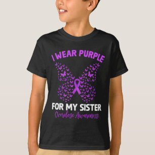 Ik Draag Paars voor mijn zuster Overdosering.. maa T-shirt