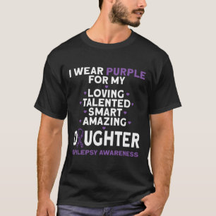 Ik Draag Paarse voor mijn dochter Epilepsie Bewust T-shirt
